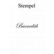 Stempel / clear stamps Barnedåb